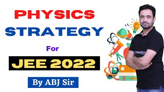 Preparation strategy of physics for JEE2022 students Chapter sequence IIT advanced JEE main [upl. by Pryor]