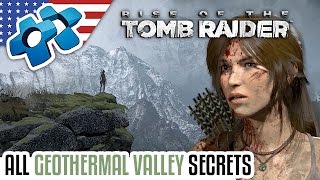 RISE OF THE TOMB RAIDER  ALL GEOTHERMAL VALLEY SECRETS [upl. by Denby]