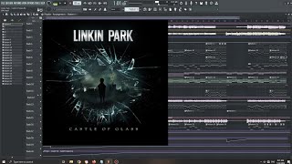 Linkin Park  Castle Of Glass Fl Studio Full Remake  FLP [upl. by Gnep785]