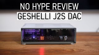 Geshelli Labs J2S DAC review and comparisons [upl. by Mallen661]