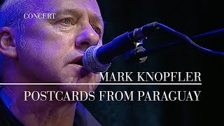 Mark Knopfler  Postcards From Paraguay Berlin 2007  Official Live Video [upl. by Corrina499]