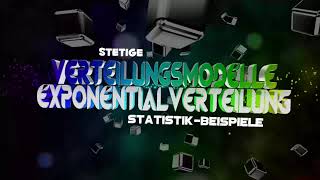 Exponentialverteilung als Wartezeit Herleitung  Stetige Verteilungsmodelle Beispiel 3 [upl. by Biddle874]