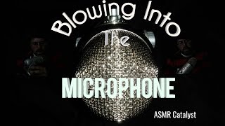 Blowing Into The Microphone  ASMR [upl. by Eleira]