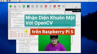 Thử nghiệm Nhận diện Khuôn mặt với OpenCV trên Raspberry Pi 5 [upl. by Aohk88]