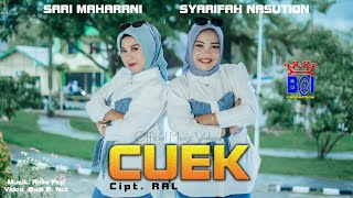 Sari Maharani Feat Syarifah Nst  CUEK  Official Music Video  Bai Production [upl. by Kcirrad933]