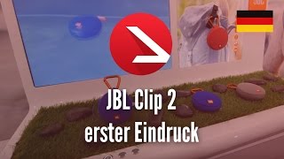 JBL Clip 2 erster Eindruck 4K UHD [upl. by Mose]