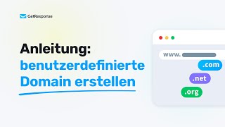 GetResponse Anleitung Kostenlose benutzerdefinierte Domain erstellen [upl. by Enrobso]