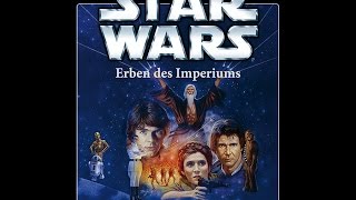 Star Wars Erben des Imperiums Hörbuch Band 1 [upl. by Tiloine947]