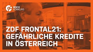 Gefährliche Kredite in Österreich – ZDF Frontal21 – ROCO Modelleisenbahnen [upl. by Anerys569]