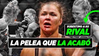 La Pelea que ACABÓ con la Carrera de Ronda Rousey [upl. by Giliana]