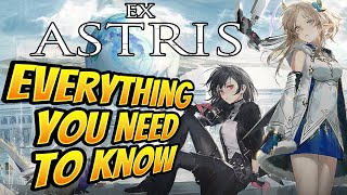 Everything you need to know about EX Astris [upl. by Reyam757]