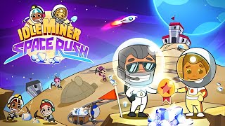 Idle Miner Space Rush  Gold Miner Games  KUIOO GAMES [upl. by Eilegna]