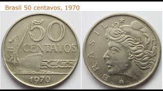 MOEDA DE 50 CENTAVOS DE 1970  INDÚSTRIA NAVAL Brazilian Coin 50 Cents 1970  Ship  Value 🛳️⛓️⚓ [upl. by Kaiulani]