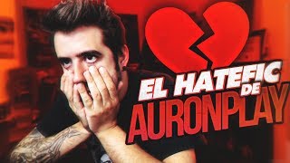 EL HATEFIC DE AURONPLAY [upl. by Herrod]