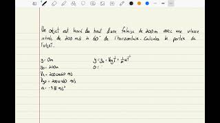 Calculez la portée dun lobjet lancé du haut dune falaise à 60 degrés de lhorizontal cinématique [upl. by Haynor]