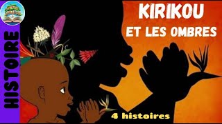 Kirikou et les ombres  3 autres histoires de Kirikou  Histoires pour enfants [upl. by Eelrebmyk]