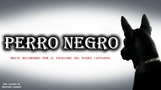 Perro Negro  Perro Fantasma [upl. by Aretak]