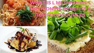 What Is L Methionine L Methionine Benefits amp Top Food Sources [upl. by Clausen444]