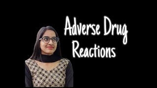 Adverse Drug Reactions  Types and Significance [upl. by Illah]