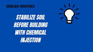 Soil Stabilization by Chemical Injection [upl. by Divad615]