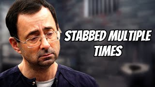 Larry Nassar STABBED In Prison [upl. by Balch711]