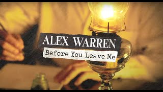 Alex Warren  Before You Leave Me Lyric Video [upl. by Anaib233]