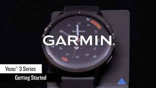 Garmin  Venu® 3 Series  Getting Started [upl. by Dawna]