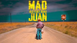 Mad Juan Old Fury Road Mad Max Parody  David Lopez [upl. by Aihsram]