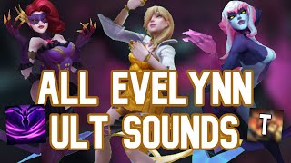 All Evelynn Ult Sounds [upl. by Edwards]