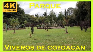 PARQUE VIVEROS DE COYOACAN  4K [upl. by Clemens]