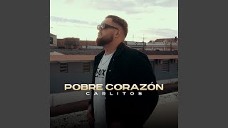 Pobre Corazón [upl. by Hightower]