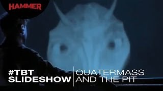 Quatermass And The Pit  ThrowbackThursday Slideshow [upl. by Deny]