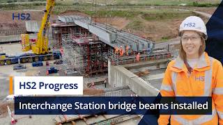 HS2’s Interchange Station takes step forward with bridge progress [upl. by Clay]