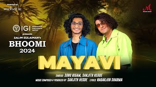 Mayavi ಮಾಯಾವಿ 4K Lyrical Video  Sonu Nigam  Sanjith Hegde  Nagarjun Sharma  Bhoomi 2024 [upl. by Alica]