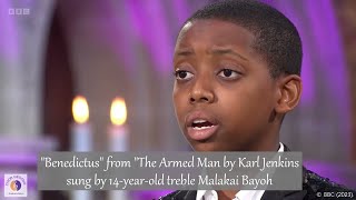 quotBenedictusquot from quotThe Armed Man by Karl Jenkins sung by 14yearold treble Malakai Bayoh [upl. by Seline]