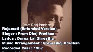 Rajamati Extended Version  Prem Dhoj Pradhan [upl. by Anoyek]