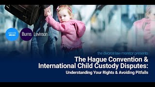 The Hague Convention amp International Child Custody Disputes [upl. by Alexandros]