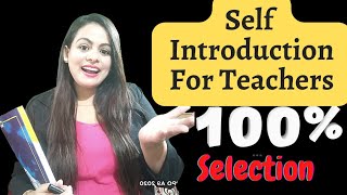 Self introduction for teachers interview  Teacher self introduction  Freshers amp Experience [upl. by Nnaeinahpets749]