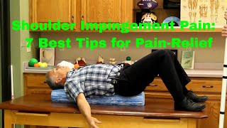 Shoulder Impingement Pain 7 Best Tips for PainRelief amp Movement [upl. by Jamey325]