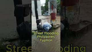 Philippines Typhon  Local Street Flooded [upl. by Hessney]