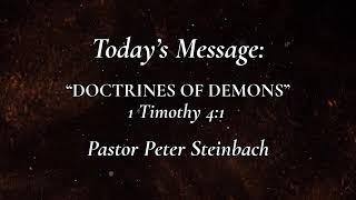 Doctrines of Demons Sunday 102724 [upl. by Akym597]