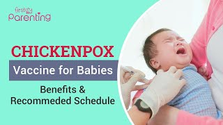 Chickenpox Vaccine for Babies and Kids  Importance and Recommended Schedule [upl. by Duax305]