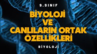 9Sınıf Biyoloji  Biyoloji amp Canlıların Ortak Özellikleri  2024 [upl. by Eannej103]