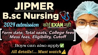 JIPMER bsc nursing application form 2024  bsc nursing admission through NEET 2024 bscnursing2024 [upl. by Delano]