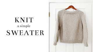 How to Knit a Simple Raglan Sweater  Free Pattern [upl. by Mollie]