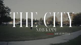 SOB Kamm x KountUpWitDaK  “Da City” Official Video [upl. by Ahseneuq]