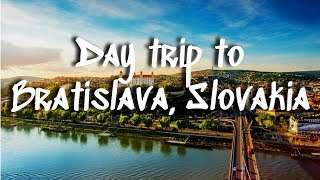 Bratislava Slovakia  A Day Trip from Vienna Austria [upl. by Inuat653]