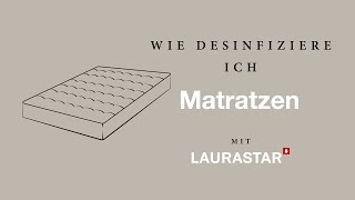 Wie Sie Ihre Matratze reinigen und desinfizieren – mit Laurastar IZZI [upl. by Idnor990]