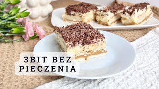 Ciasto 3 BIT bez pieczenia 🍰🍰🍰 najpyszniejszy deser na wiele okazji [upl. by Auburta]