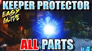 REVELATIONS quotKEEPER PROTECTORquot GUIDE ALL PARTS ALL LOCATIONS BO3 REVELATIONS ZOMBIES [upl. by Petunia328]